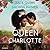 Queen Charlotte by Julia Quinn