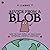 Advice from a Blob: How to Find Peace in this Messy, Beautiful, Chaotic Existence