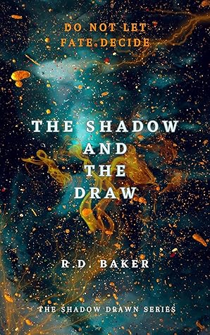 The Shadow and the Draw (Shadow Drawn #1)