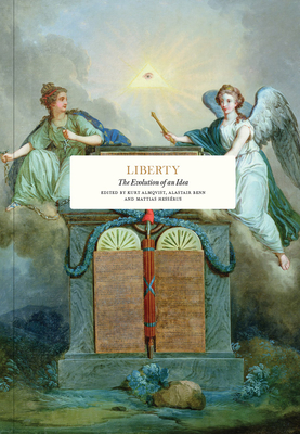 Liberty: the evolution of an idea