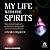 My Life with the Spirits: The Adventures of a Modern Magician