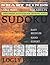 Smart Minds - 1000+ Sudoku Puzzles for Adults: Sudoku Puzzles from Easy to Expert for adults 300 Easy 300 Medium 300 Hard 300 Expert Positive Energy for Relax and Unwind. Great Mental Sharpness