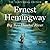 Big Two-Hearted River by Ernest Hemingway
