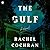 The Gulf: A Novel