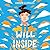 Will on the Inside