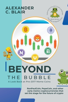 Beyond the Bubble: A Look Back at Pre-2017 Meme Coins (The Rise of Meme Coins: Exploring the Pre-2017 Crypto Landscape)