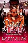 Deneen's Dilemma: A Second Chance At Love