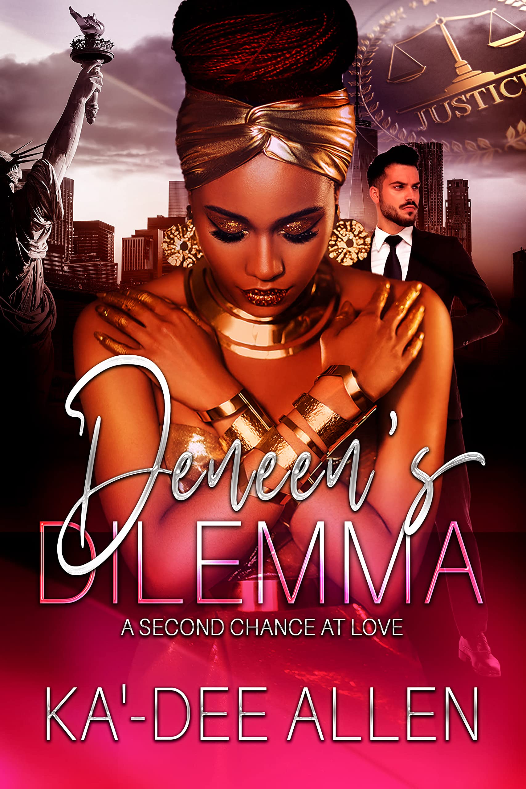 Deneen's Dilemma: A Second Chance At Love (Kindle Edition)