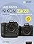 David Busch's Nikon Z9/Z8 Guide to Digital Still Photography (The David Busch Camera Guide Series)