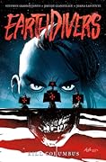 Earthdivers, Vol. 1: Kill Columbus