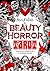The Beauty of Horror: Tarot Coloring Book: Another GOREgeous Coloring Book