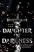 Daughter of Darkness: Wielder of Shadows