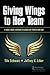 Giving Wings to Her Team: A Novel About Learning to Coach the Toyota Kata Way