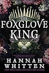 The Foxglove King