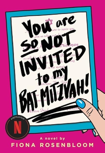 You Are So Not Invited to My Bat Mitzvah!