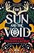 The Sun and the Void (The W...