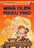 Pikku Piko seikkailee #1: Minä olen Pikku Piko