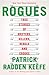 Rogues: True Stories of Grifters, Killers, Rebels and Crooks