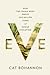 Eve: How the Female Body Dr...