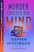 Murder Crossed Her Mind (Pentecost and Parker, #4)