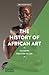 The History of African Art (Art Essentials) by Suzanne Preston Blier