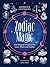 Zodiac Magic by Ambrosia Hawthorn