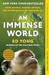 An Immense World:...