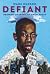 Defiant: Growing Up in the Jim Crow South