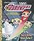 Big, Terrible Trouble? (The Powerpuff Girls) by Craig McCracken