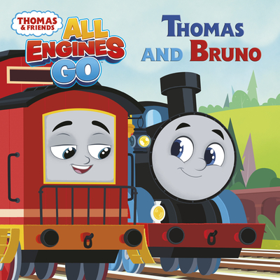 Thomas and Bruno (Thomas & Friends: All Engines Go) (Pictureback)
