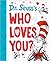 Dr. Seuss's Who Loves You? by Dr. Seuss