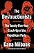 The Destructionists: The Twenty-Five Year Crack-Up of the Republican Party
