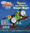Thomas and Percy's Spooky Night (Thomas & Friends: All Engines Go) Thomas and Percy's Spooky Night (Thomas & Friends: All Engines Go)