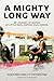 A Mighty Long Way (Adapted for Young Readers): My Journey to Justice at Little Rock Central High School