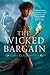 The Wicked Bargain
