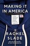 Making It in America by Rachel Slade