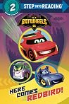 Here Comes Redbird! (DC Batman: Batwheels) (Step into Reading)