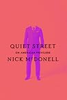 Quiet Street by Nick McDonell