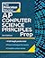 Princeton Review AP Computer Science Principles Prep, 3rd Edition: 4 Practice Tests + Complete Content Review + Strategies & Techniques (2024) (College Test Preparation)