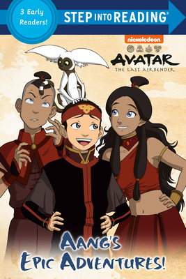 Aang's Epic Adventures! (Avatar: The Last Airbender) (Step into Reading Collection)