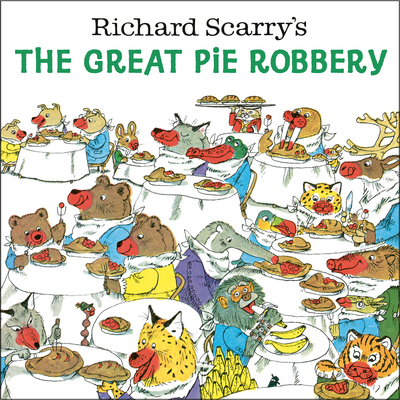 Richard Scarry's The Great Pie Robbery (Paperback)