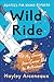 Wild Ride: My Journey from Cancer Kid to Astronaut