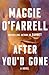 After You'd Gone by Maggie O'Farrell