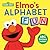 Elmo's Alphabet Fun (Sesame...