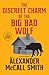 The Discreet Charm of the Big Bad Wolf (Detective Varg, #4) by Alexander McCall Smith
