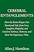 Cerebral Entanglements: How...