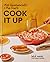 Cook It Up by Alex Guarnaschelli