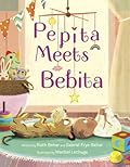 Pepita Meets Bebita