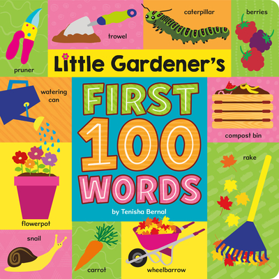 Little Gardener's First 100 Words (Board Book)