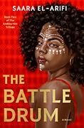The Battle Drum (The Ending Fire Trilogy, #2)